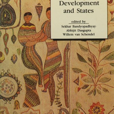 Bengal: Communities, Development and States