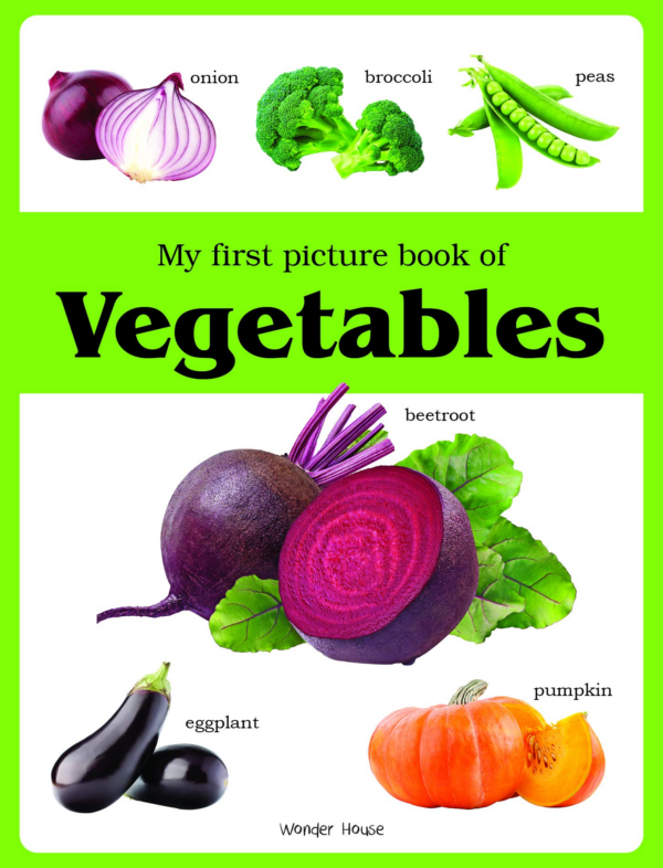 My first picture book of Vegetables: Picture Books for Children
