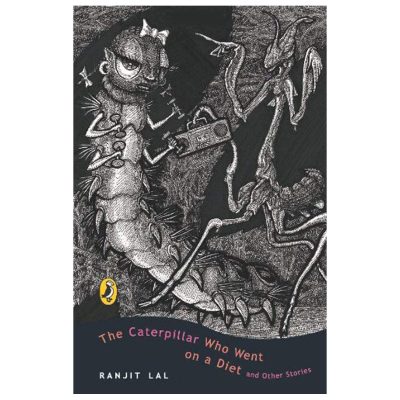 Caterpillar Who Went on a Diet and Other Stories