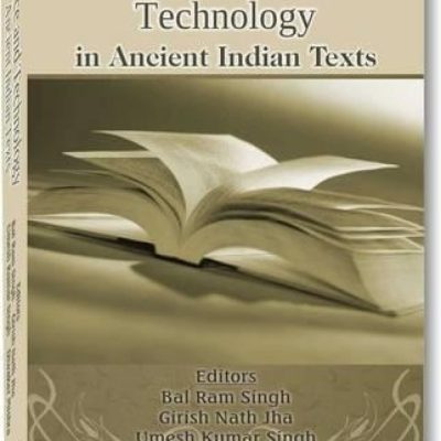 Science And Technology In Ancient Indian Texts
