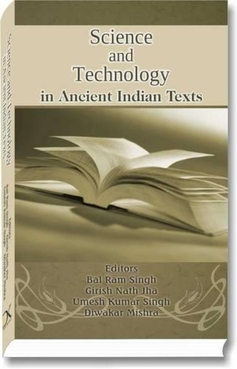Science And Technology In Ancient Indian Texts