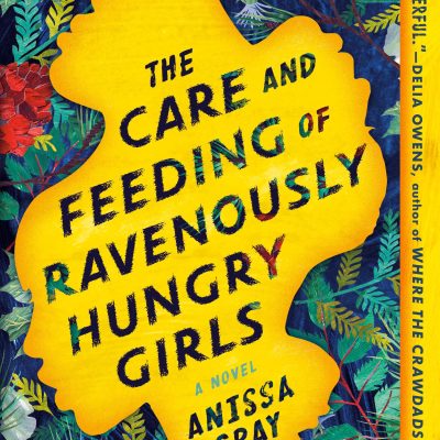 Care and Feeding of Ravenously Hungry Girls