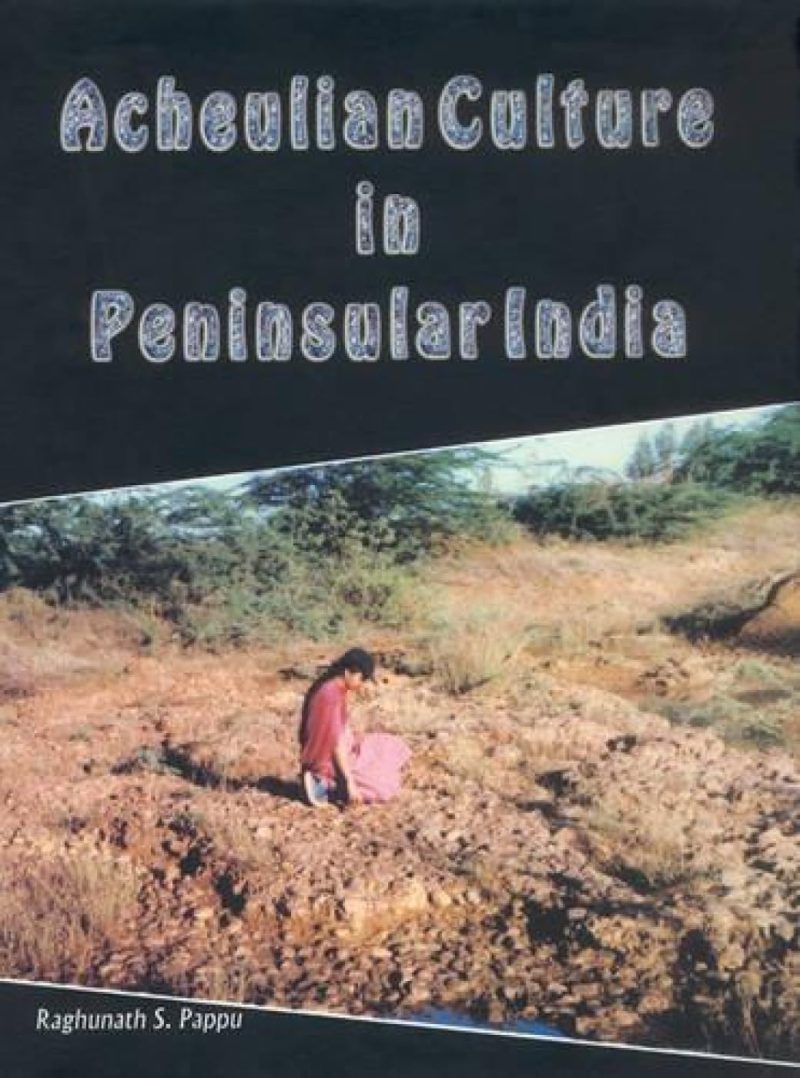 Acheulian Culture In Peninsular India — An Ecological Perspective