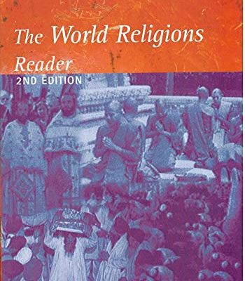 The World Religions Reader (2nd Edition)