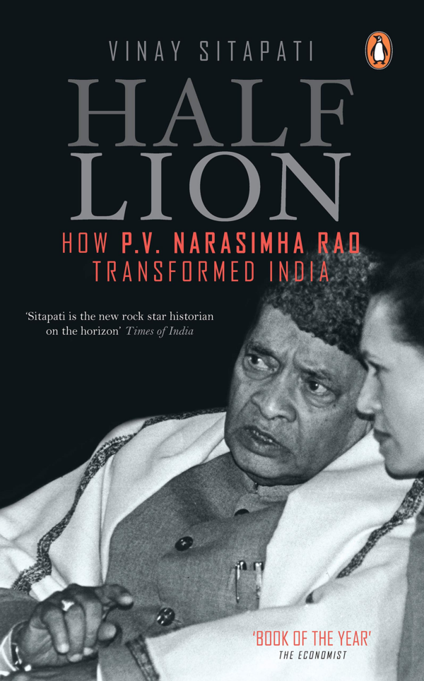 Half-Lion: How P V Narasimha Rao Transformed India