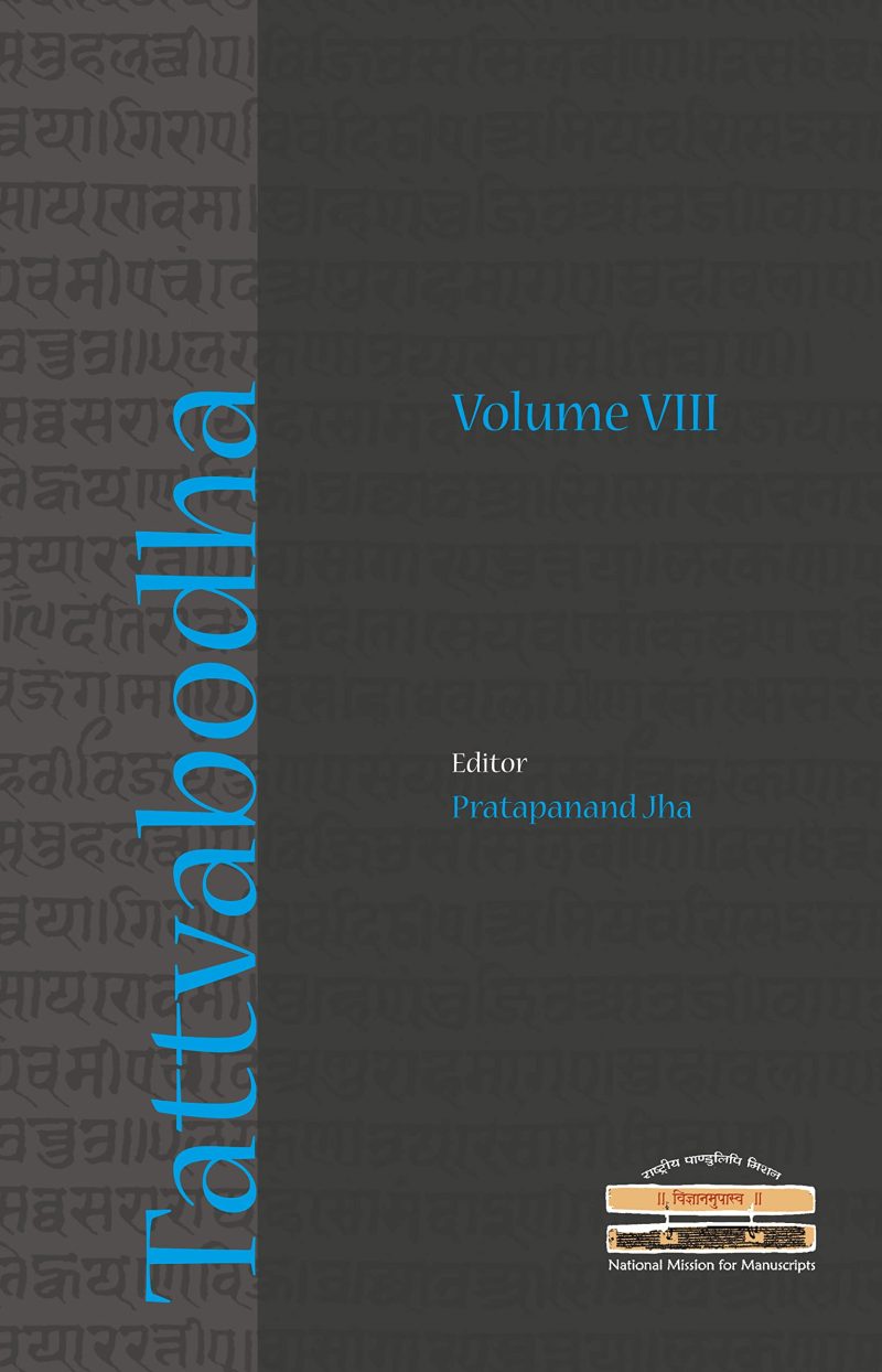 Tattvabodha: (Vol. 4) Essays From The Lecture Series Of The National Mission For Manuscripts