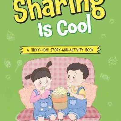 Sharing Is Cool (My Book of Values)