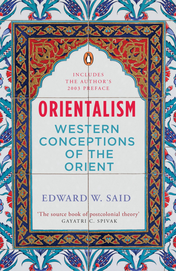 Orientalism : Western Conceptions of the Orient