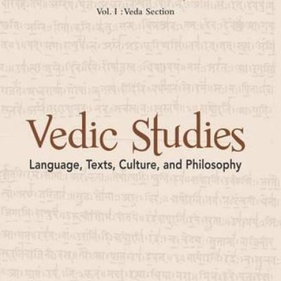 Vedic Studies: Language, Texts, Culture, And Philosophy