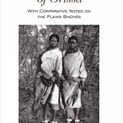 Hill Bhuiyas Of Orissa