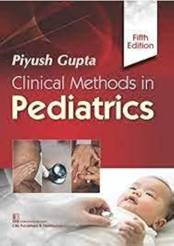 Piyush Gupta Clinical Methods In Pediatrics 5ed