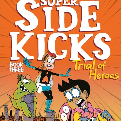 The Super Sidekicks: Trial of Heroes