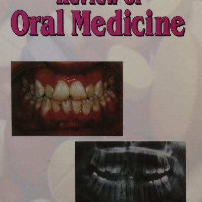 Comprehensive Review of Oral Medicine