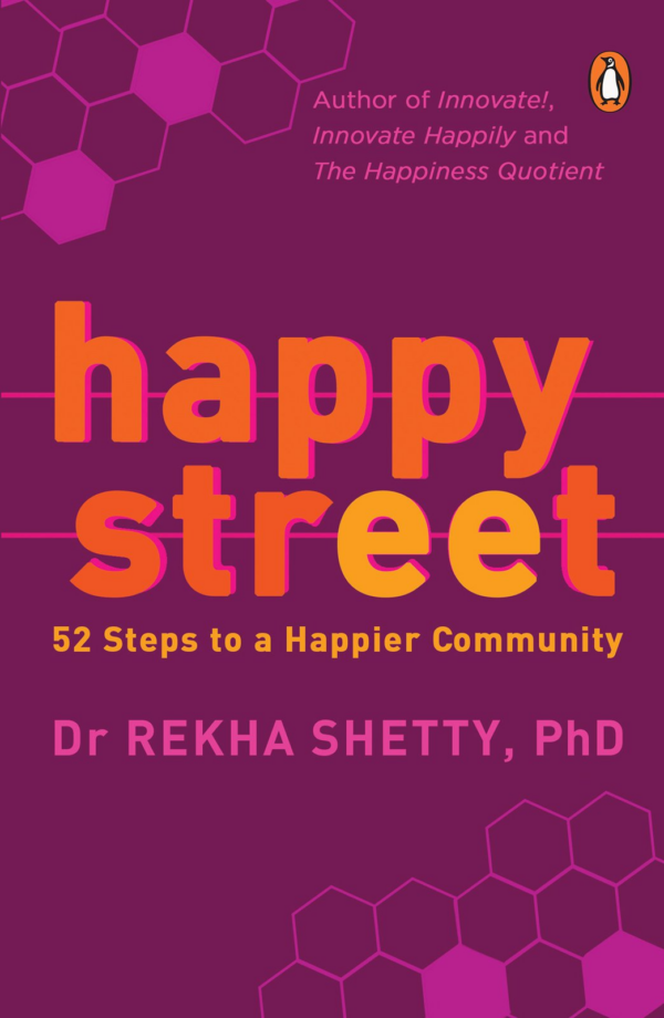 Happy Street: 52 Steps to a Happier Community