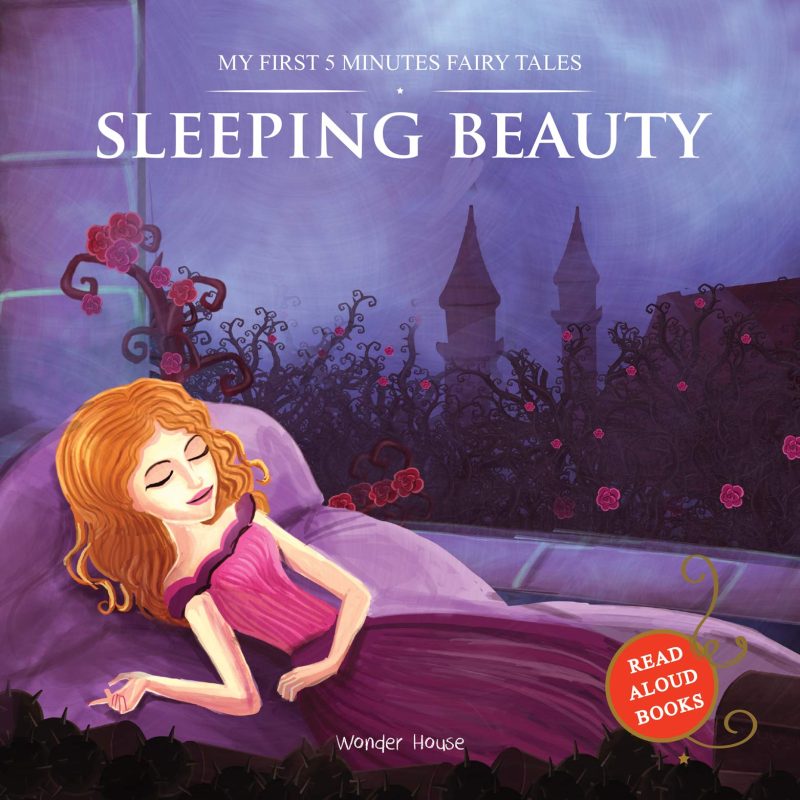 My First 5 Minutes Fairy Tales Sleeping Beauty: Traditional Fairy Tales For Children (Abridged and Retold)