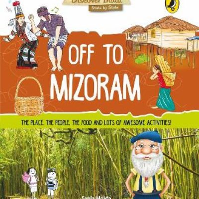 Off to Mizoram (Discover India)