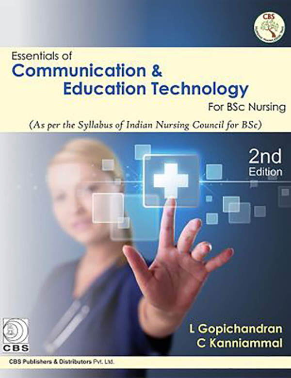 Essentials of Communication & Education Technology for BSC Nursing