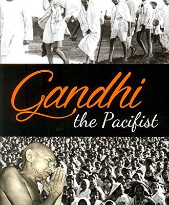 Gandhi The Pacifist