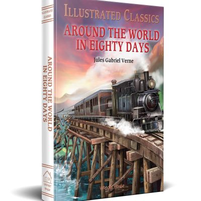 Illustrated Classics - Around The World In 80 Days: Abridged Novels With Review Questions