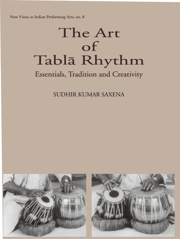 Art Of Tabla-Rhythm: Essential, Tradition, And Creativity