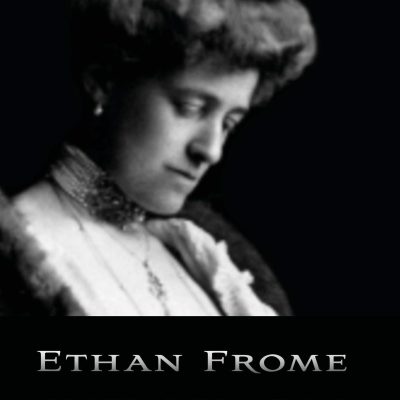 Ethan Frome