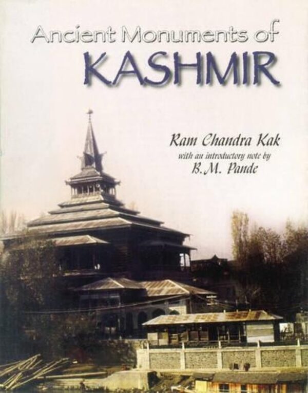Ancient Monuments Of Kashmir