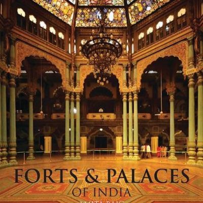 Forts & Palaces of India