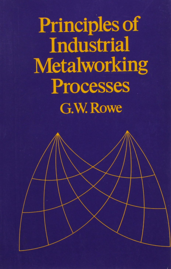Principles Industrial Metalworking Processes