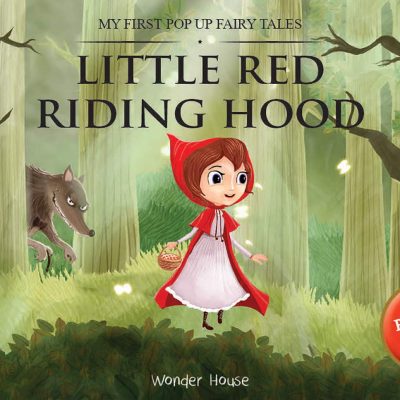 My First Pop Up Fairy Tales - Little Red Riding Hood : Pop up Books for children