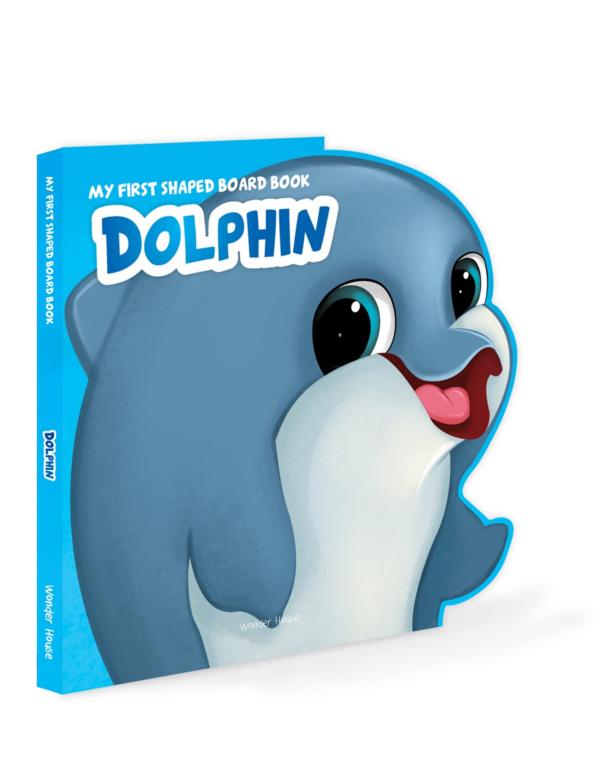 MyÂ FirstÂ ShapedÂ BoardÂ bookÂ - Dolphin, Die-Cut Animals, Picture Book for Children