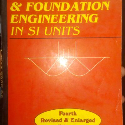 Textbook of Soil Mechanics and Foundation Engineering