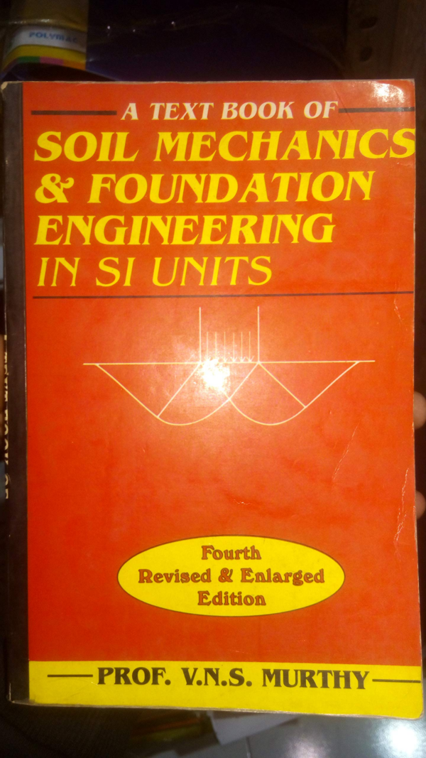 Textbook of Soil Mechanics and Foundation Engineering