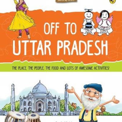 Off to Uttar Pradesh (Discover India)