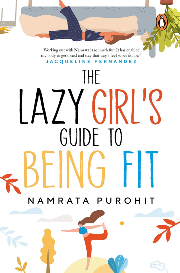 The Lazy Girl's Guide to Being Fit