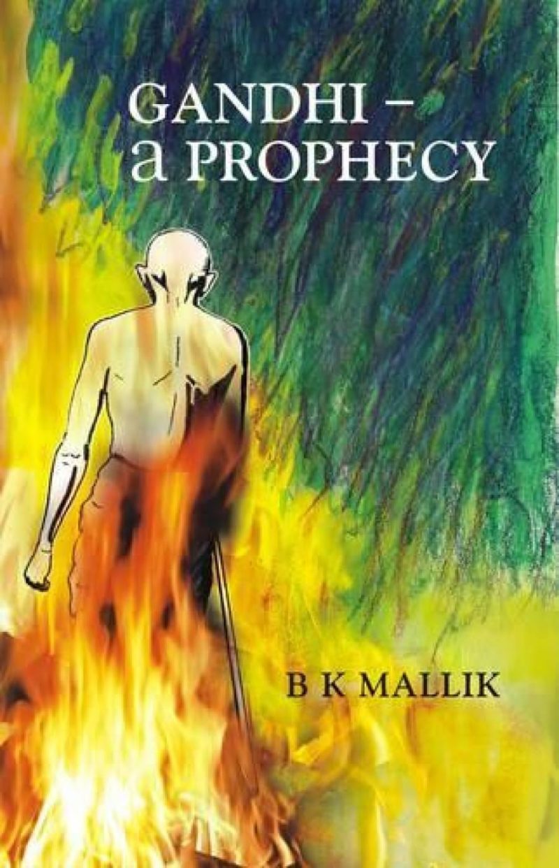 Gandhi: A Prophecy