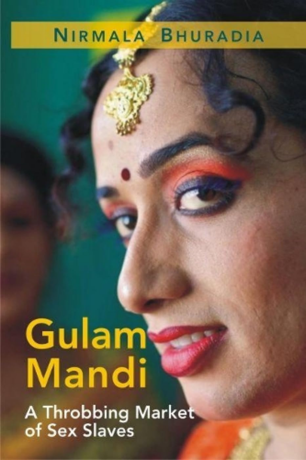 Gulam Mandi:: A Throbbing Market of Sex Slaves