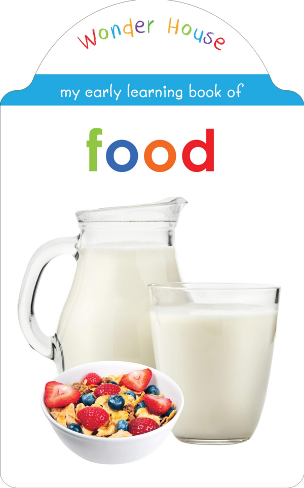 My early learning book of Food: Attractive Shape Board Books For Kids