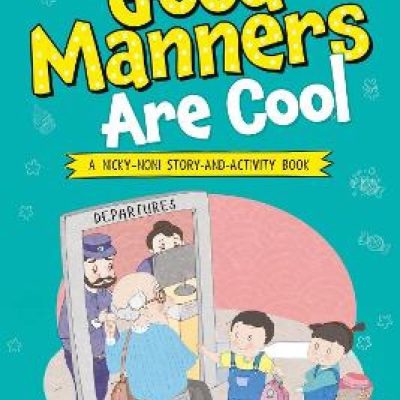 Good Manners Are Cool (My Book of Values)