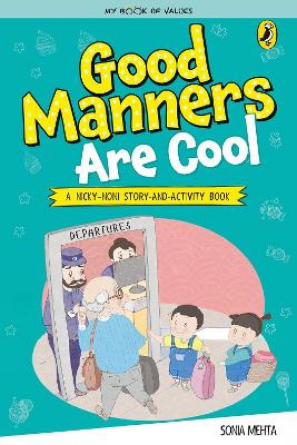 Good Manners Are Cool (My Book of Values)