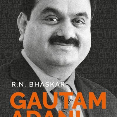 Gautam Adani Reimagining Business In India And The World