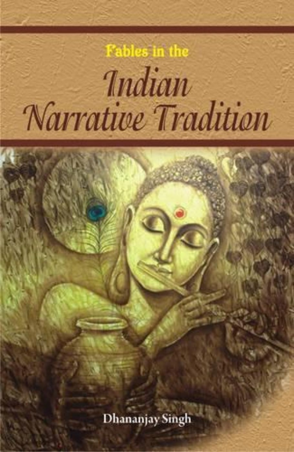 Fables In The Indian Narrative Tradition