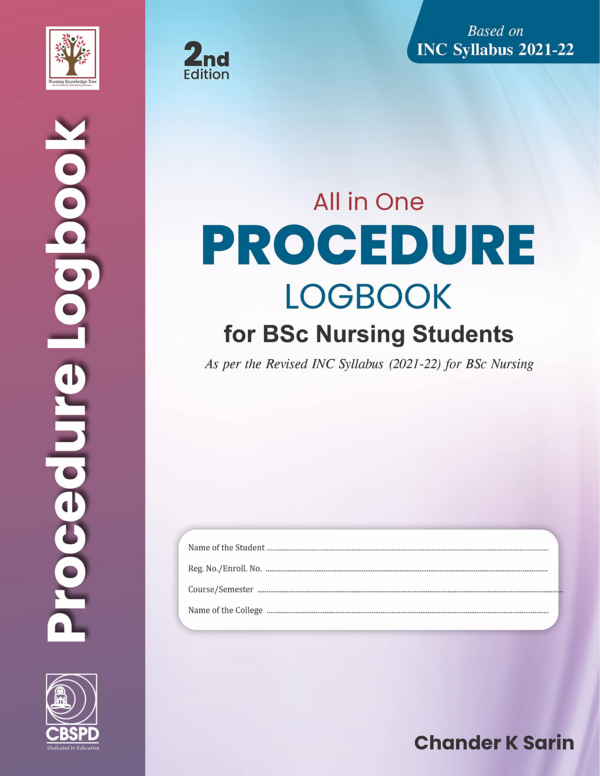 All In One Procedure Logbook For Bsc Nursing Students (Based On New Inc 2Nd Edition