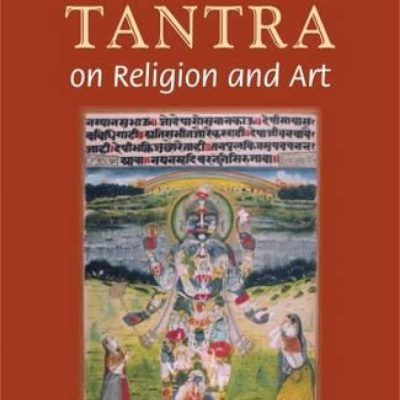 Impact of Tantra on Religion and Art