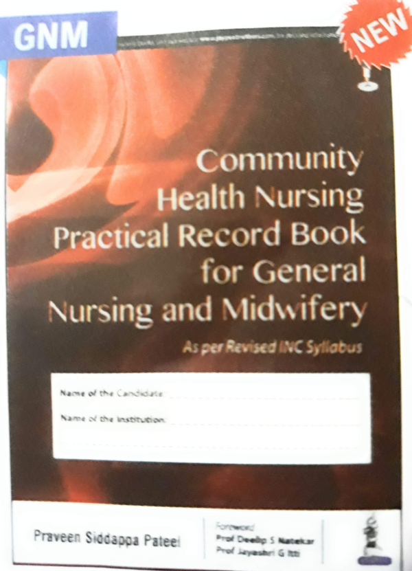 Practical Record Book of Community Health Nursing for Post Basic BSC Nursing Students