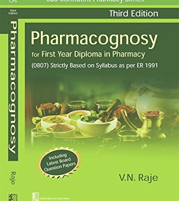 CBS Confident Pharmacy Series Pharmacognosy, 4/e for First Year Diploma in Pharmacy