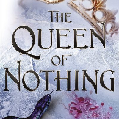 The Queen Of Nothing (The Folk Of The Air #3)