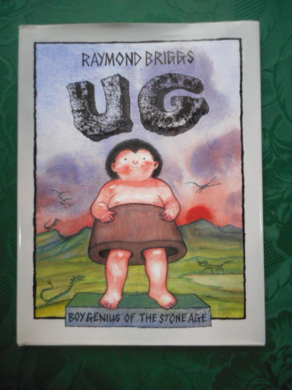 UG: Boy Genius of the Stone Age and His Search for Soft Trousers