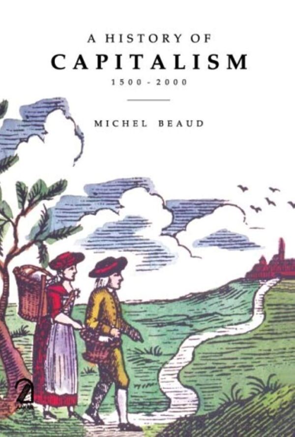 History of Capitalism 1500-2000