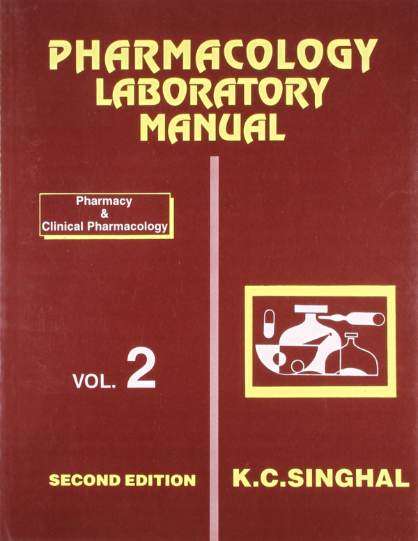 Pharmacology Laboratory Manual: Pharmacy and Clinical Pharmacology: v. 2