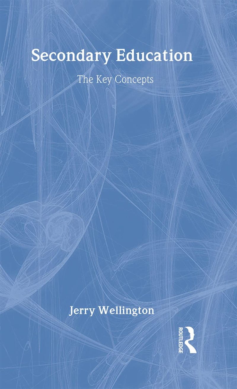 Secondary Education: The Key Concepts